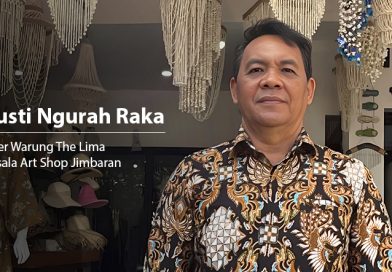 Profil I Gusti Ngurah Raka – Owner Warung The Lima & Cosala Art Shop Jimbaran: Dari Garam Kusamba ke Meja Rasa Jimbaran
